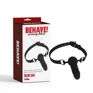 BEHAVE DILDO GAG