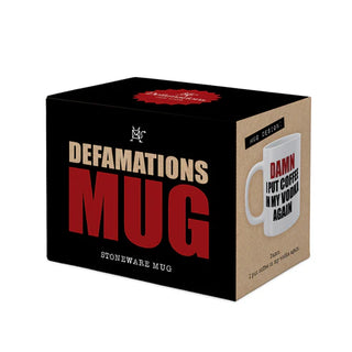 DEFAMATIONS MUG DAMN I PUT COFFEE IN MY VODKA