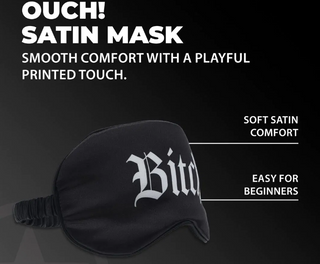 OUCH SATIN MASK BITCH