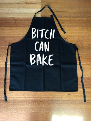 BITCH CAN BAKE - APRON