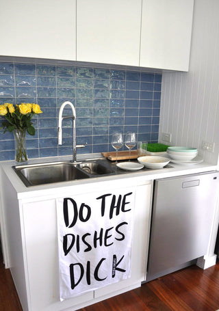 DO THE DISHES DICK- TEA TOWEL